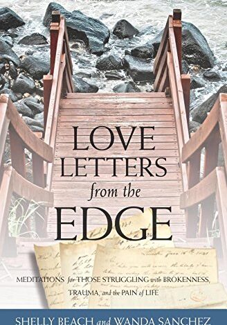 Love Letters Form The Edge